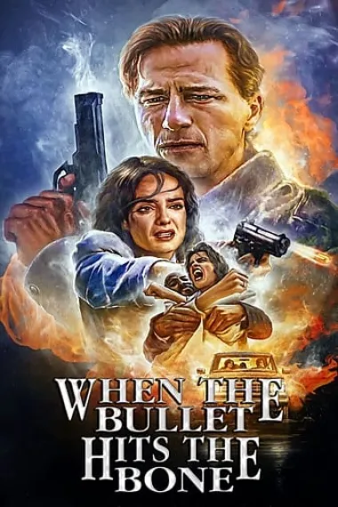 When the Bullet Hits the Bone 下载